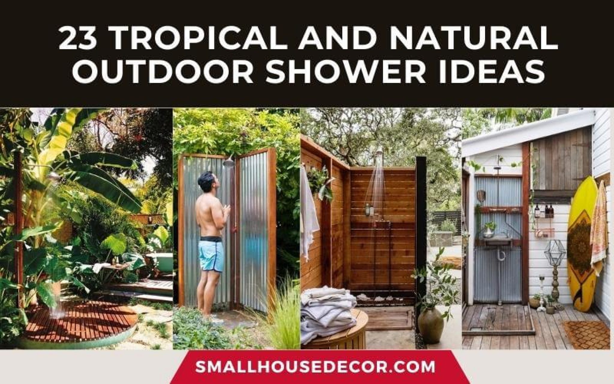 23 Tropical and Natural Outdoor Shower Ideas 2024 Small House Decor