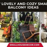 37 Lovely And Cozy Small Balcony Ideas