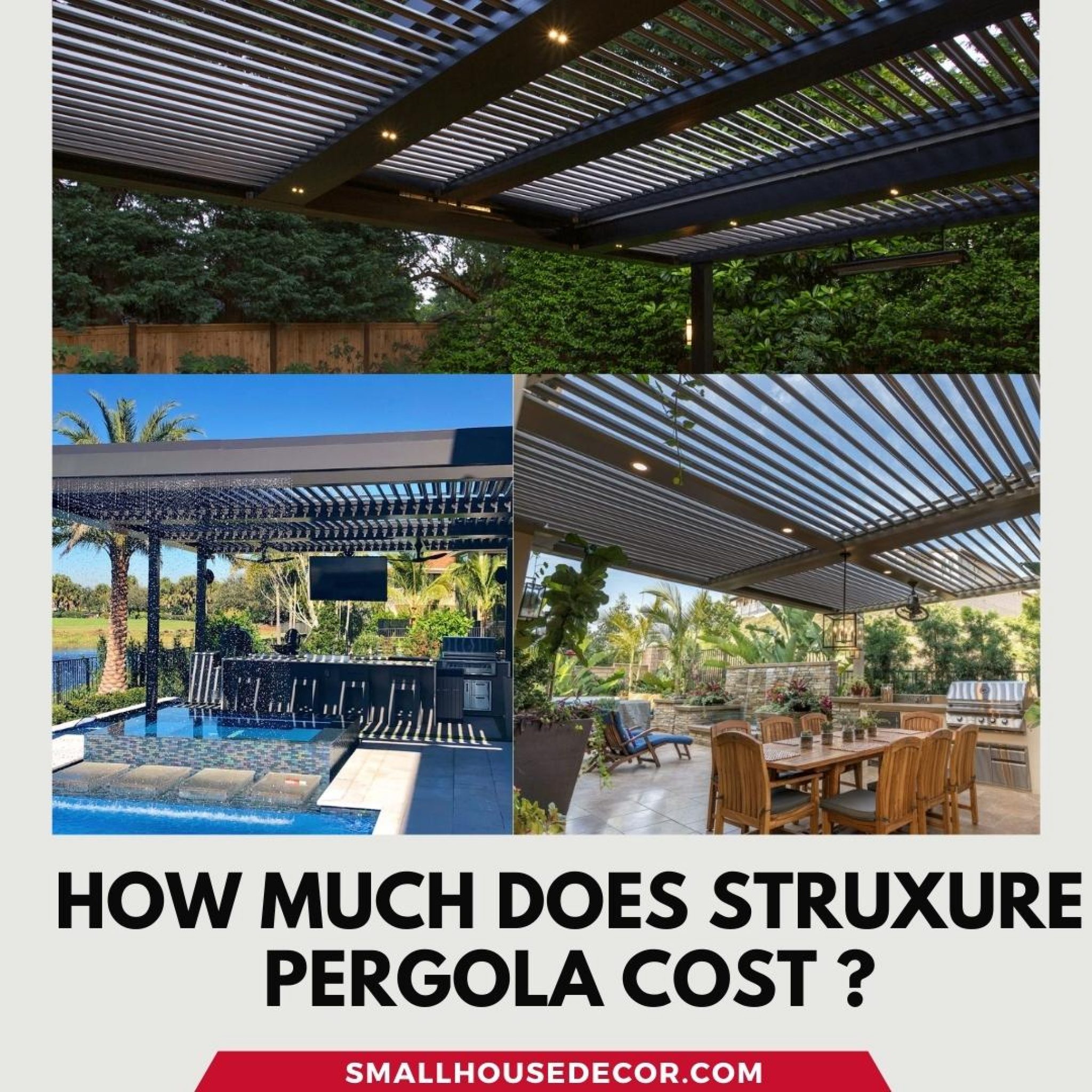 How Much Does Struxure Pergola Cost in 2022? Small House Decor
