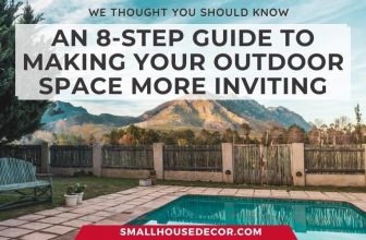 An 8-Step Guide to Making Your Outdoor Space More Inviting