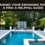 Maintaining Your Swimming Pool Like a Pro