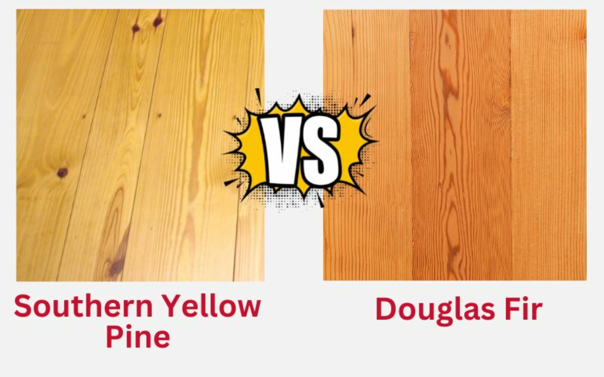 Southern Yellow Pine Vs Douglas Fir Which is better for your project