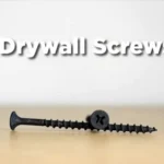 Best Sheetrock and Drywall Screws