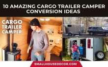 10 Amazing Cargo Trailer Camper Conversion Ideas 2022