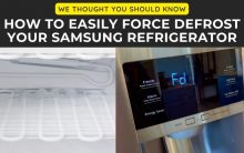How to Easily Force Defrost Your Samsung Refrigerator in 2022